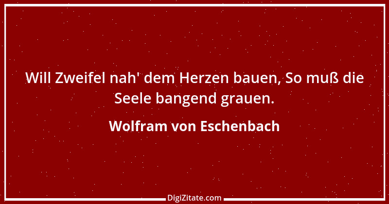 Zitat von Wolfram von Eschenbach 18