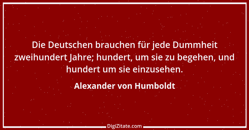 Zitat von Alexander von Humboldt 41