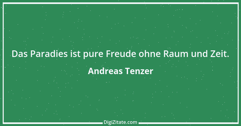 Zitat von Andreas Tenzer 186