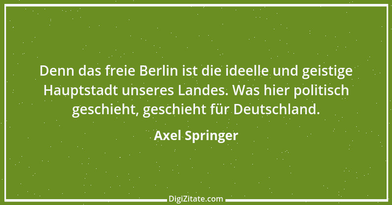 Zitat von Axel Springer 11