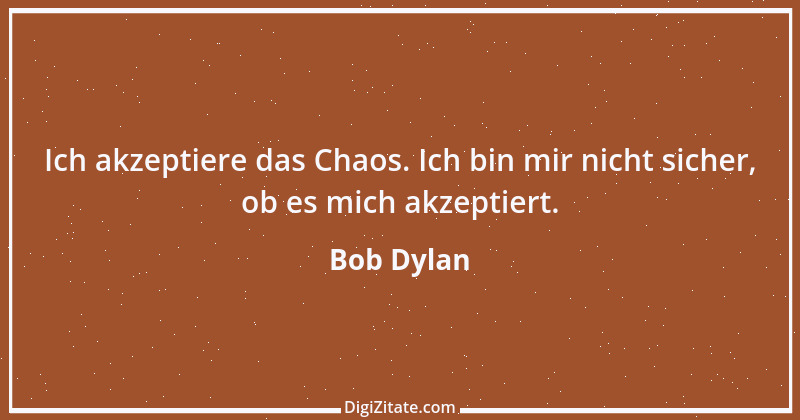 Zitat von Bob Dylan 5