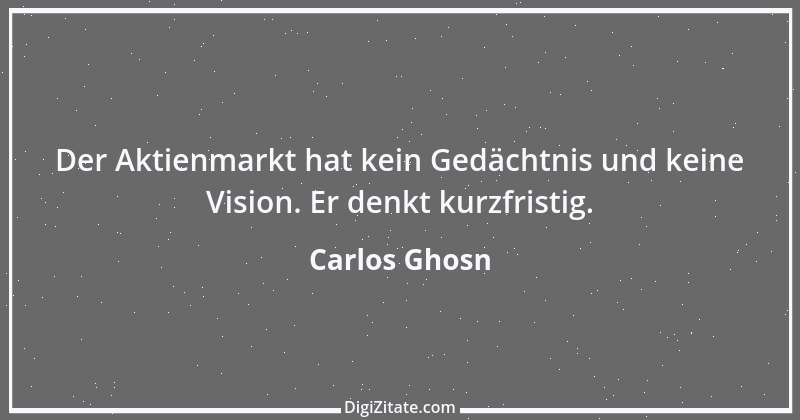 Zitat von Carlos Ghosn 1