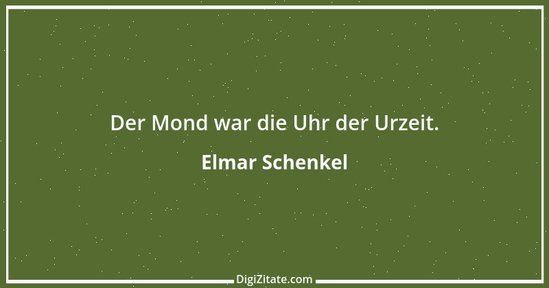 Zitat von Elmar Schenkel 56