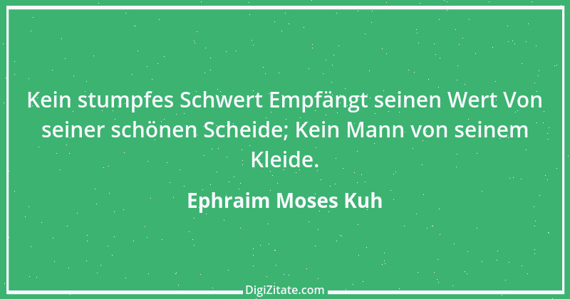 Zitat von Ephraim Moses Kuh 5