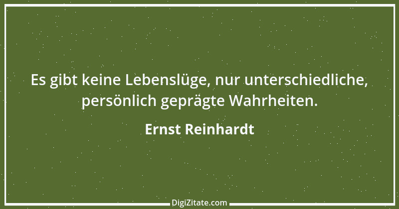 Zitat von Ernst Reinhardt 84