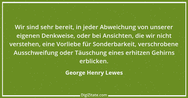 Zitat von George Henry Lewes 3