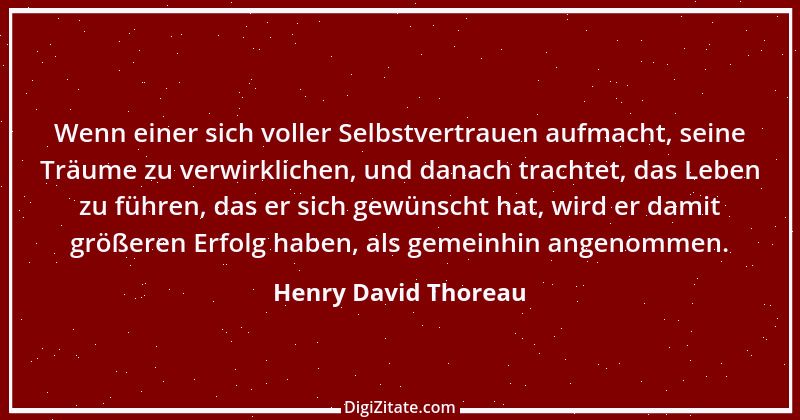 Zitat von Henry David Thoreau 86