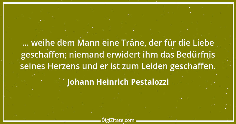 Zitat von Johann Heinrich Pestalozzi 314