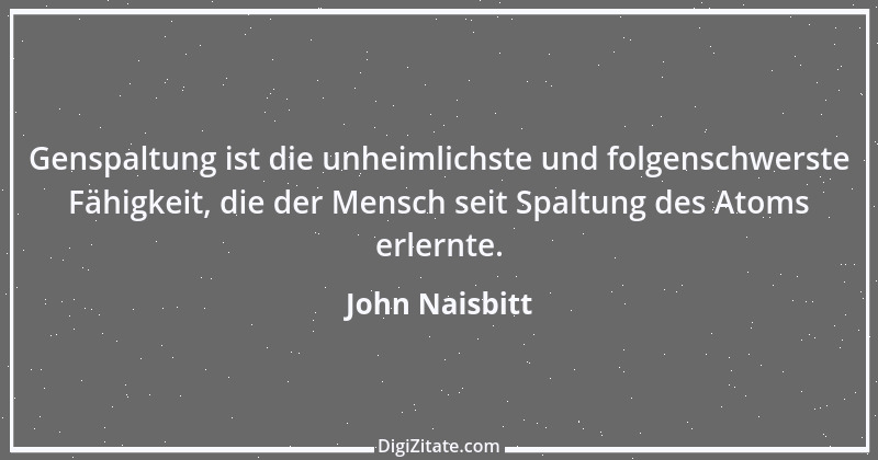 Zitat von John Naisbitt 42