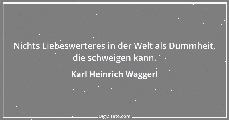 Zitat von Karl Heinrich Waggerl 61