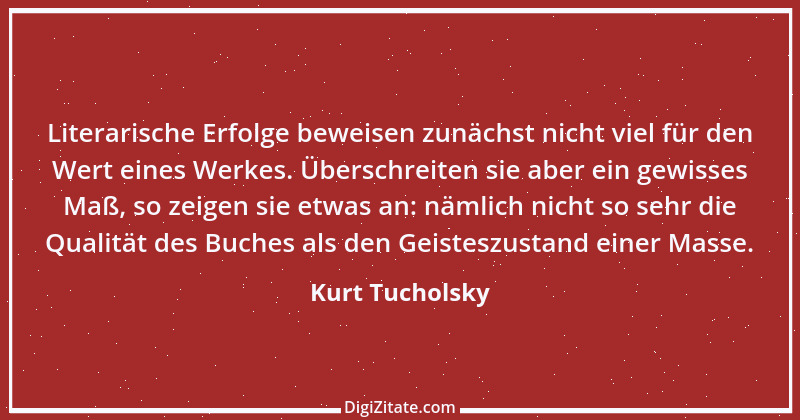 Zitat von Kurt Tucholsky 384