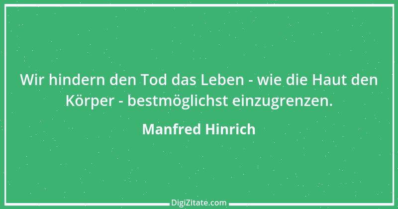 Zitat von Manfred Hinrich 1017