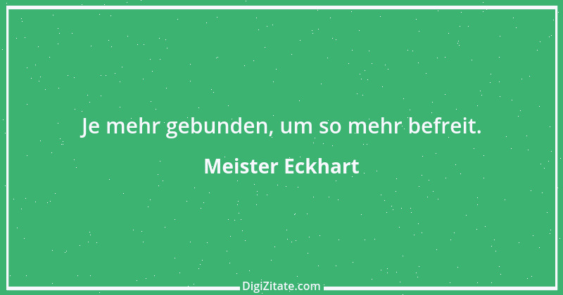 Zitat von Meister Eckhart 44