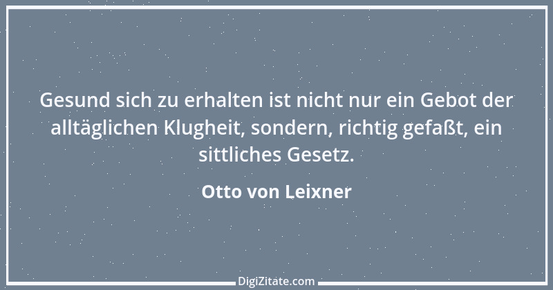 Zitat von Otto von Leixner 142