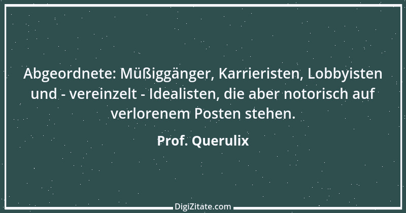 Zitat von Prof. Querulix 135