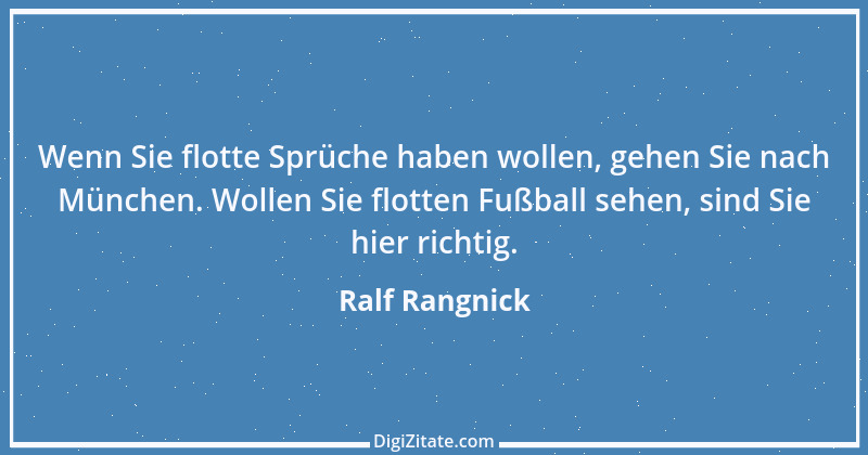 Zitat von Ralf Rangnick 3