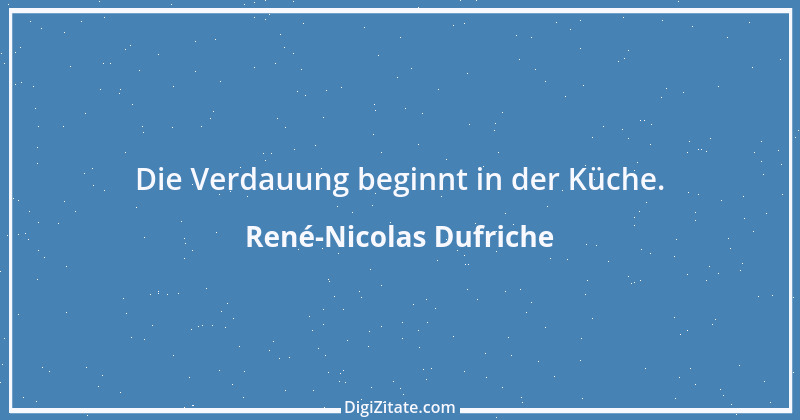 Zitat von René-Nicolas Dufriche 1