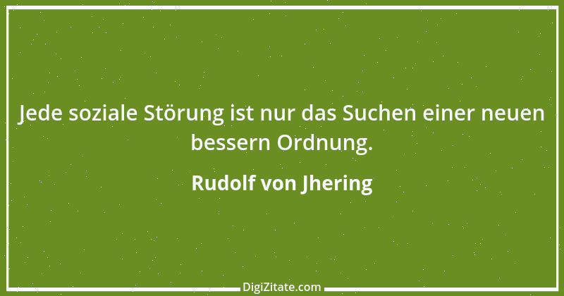 Zitat von Rudolf von Jhering 1