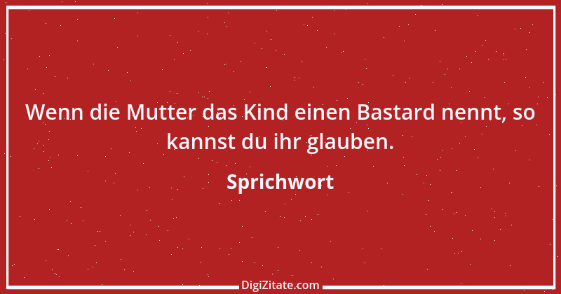 Zitat von Sprichwort 10835