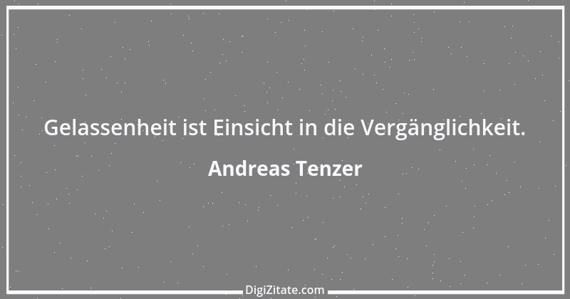 Zitat von Andreas Tenzer 187