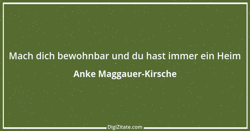 Zitat von Anke Maggauer-Kirsche 141