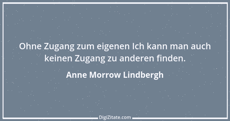 Zitat von Anne Morrow Lindbergh 9