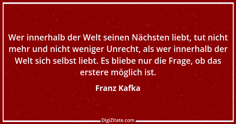 Zitat von Franz Kafka 199