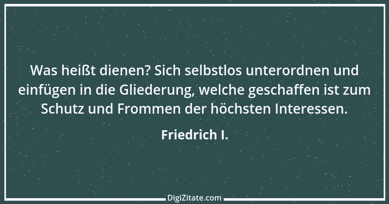 Zitat von Friedrich I. 17