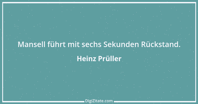 Zitat von Heinz Prüller 22