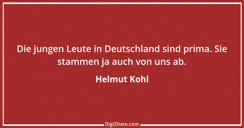 Zitat von Helmut Kohl 122