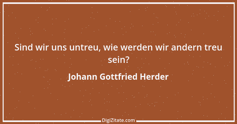 Zitat von Johann Gottfried Herder 158