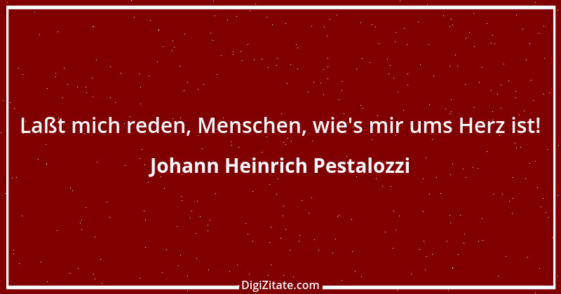 Zitat von Johann Heinrich Pestalozzi 315