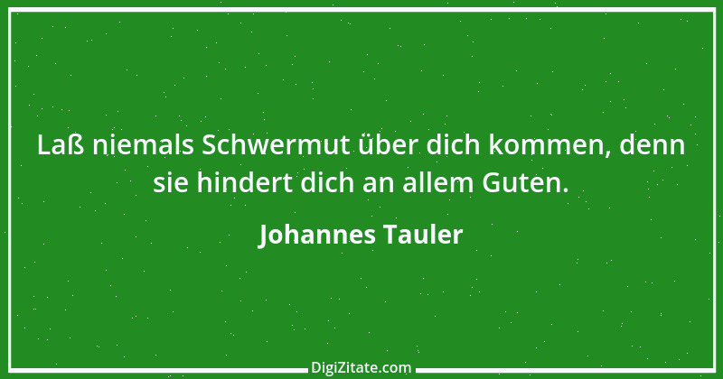 Zitat von Johannes Tauler 13