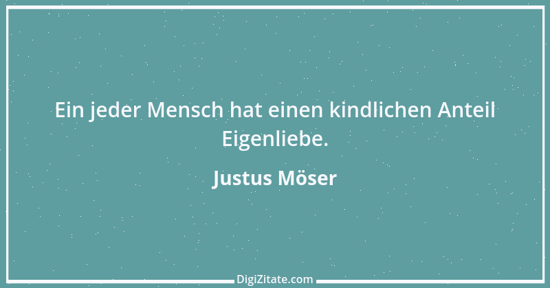 Zitat von Justus Möser 11