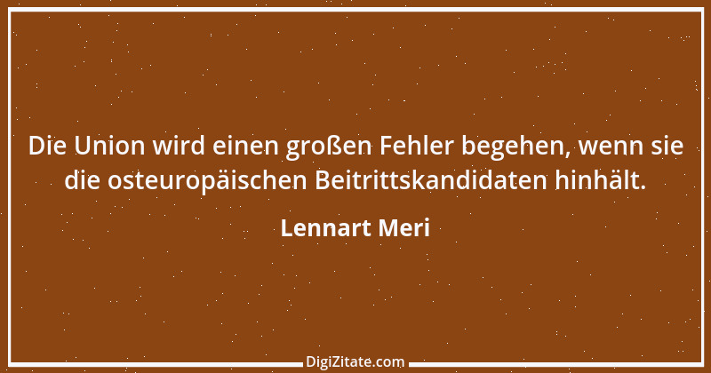 Zitat von Lennart Meri 2