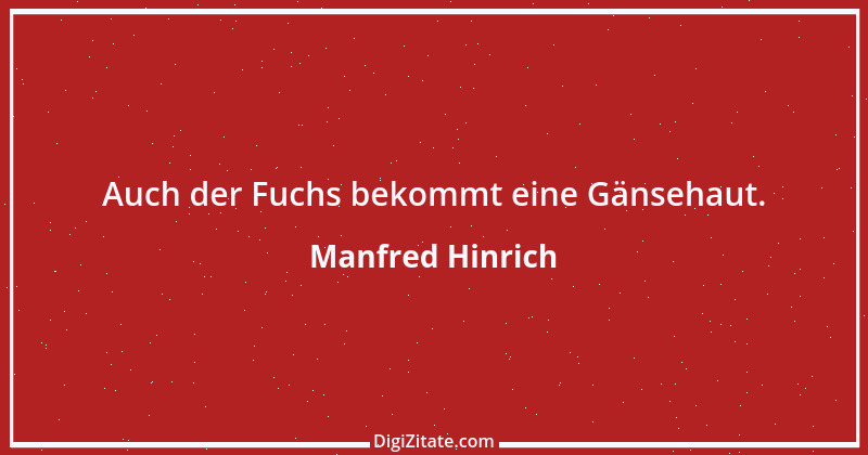 Zitat von Manfred Hinrich 3018