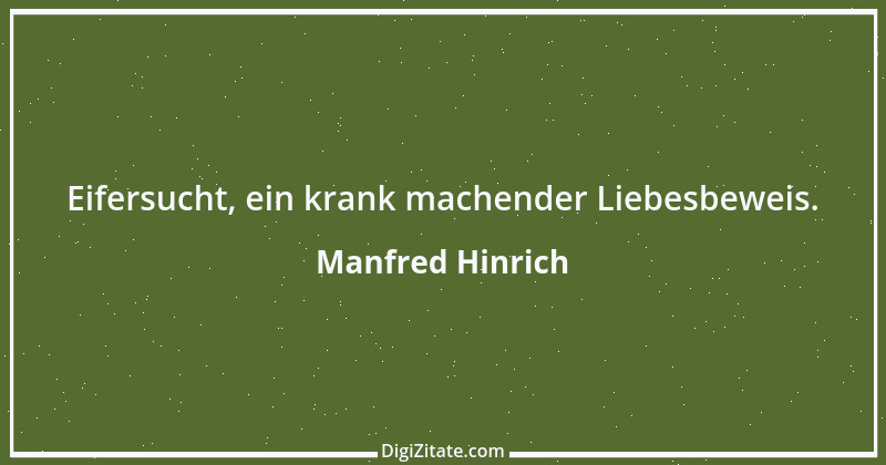 Zitat von Manfred Hinrich 4018