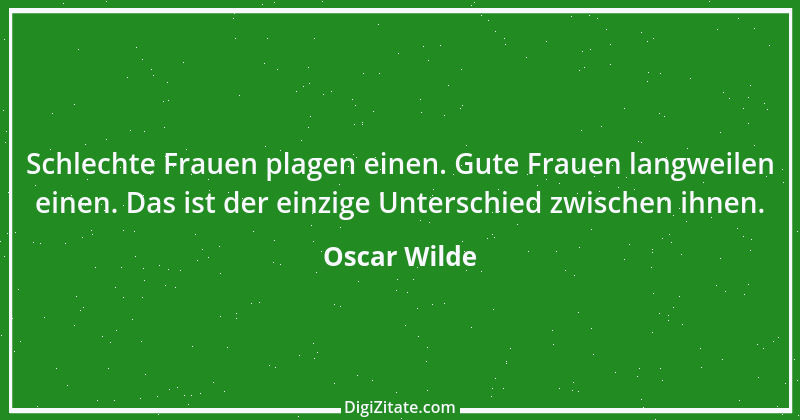 Zitat von Oscar Wilde 750