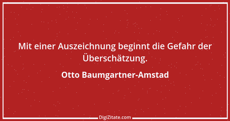 Zitat von Otto Baumgartner-Amstad 129