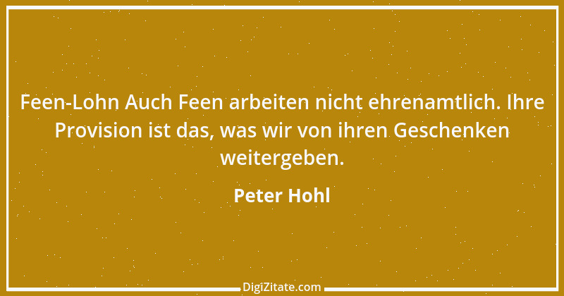 Zitat von Peter Hohl 227