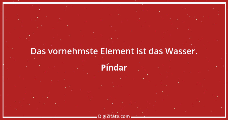 Zitat von Pindar 3