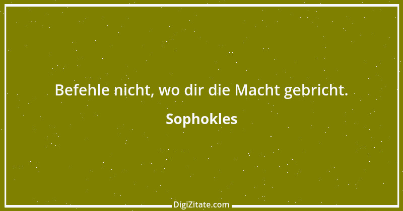 Zitat von Sophokles 116