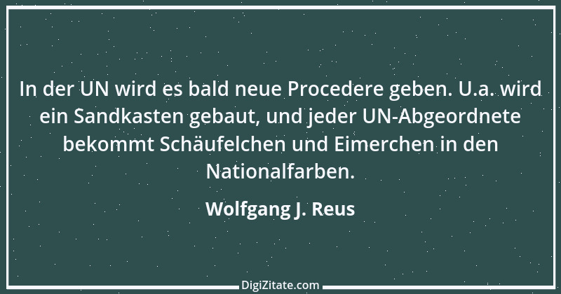 Zitat von Wolfgang J. Reus 684