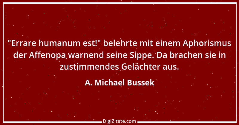 Zitat von A. Michael Bussek 116