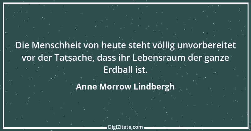 Zitat von Anne Morrow Lindbergh 10