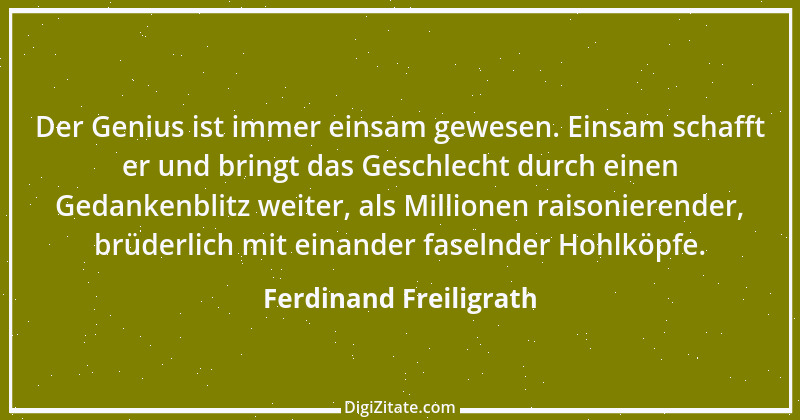 Zitat von Ferdinand Freiligrath 3