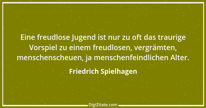 Zitat von Friedrich Spielhagen 7