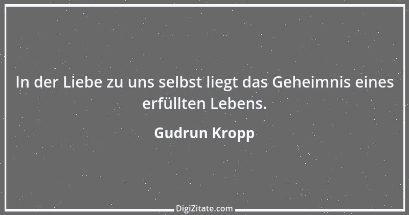 Zitat von Gudrun Kropp 35