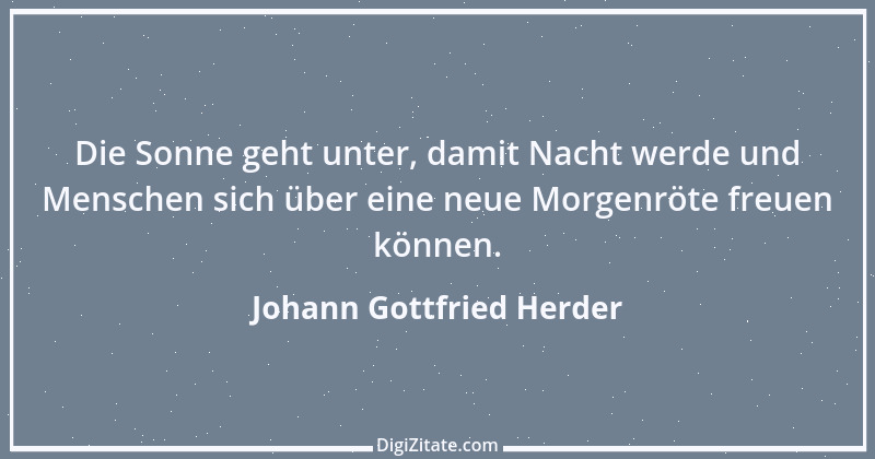 Zitat von Johann Gottfried Herder 159