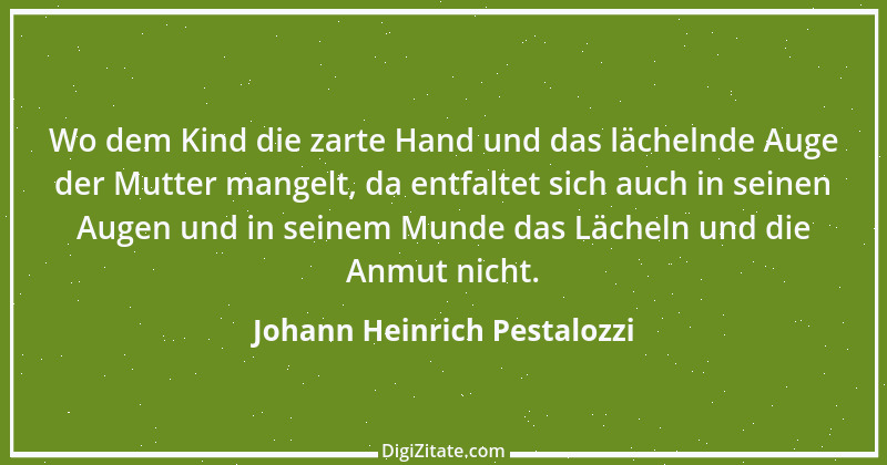 Zitat von Johann Heinrich Pestalozzi 316